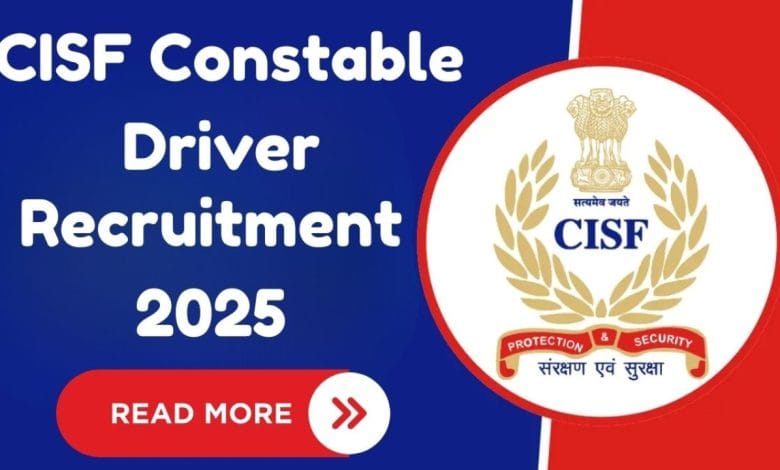 CISF Constable Driver Recruitment 2025